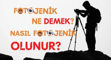 Fotojenik Nedir