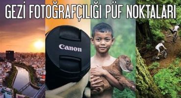 HDR Fotoğrafçılığının Püf Noktaları